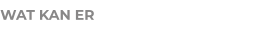 WAT KAN ER